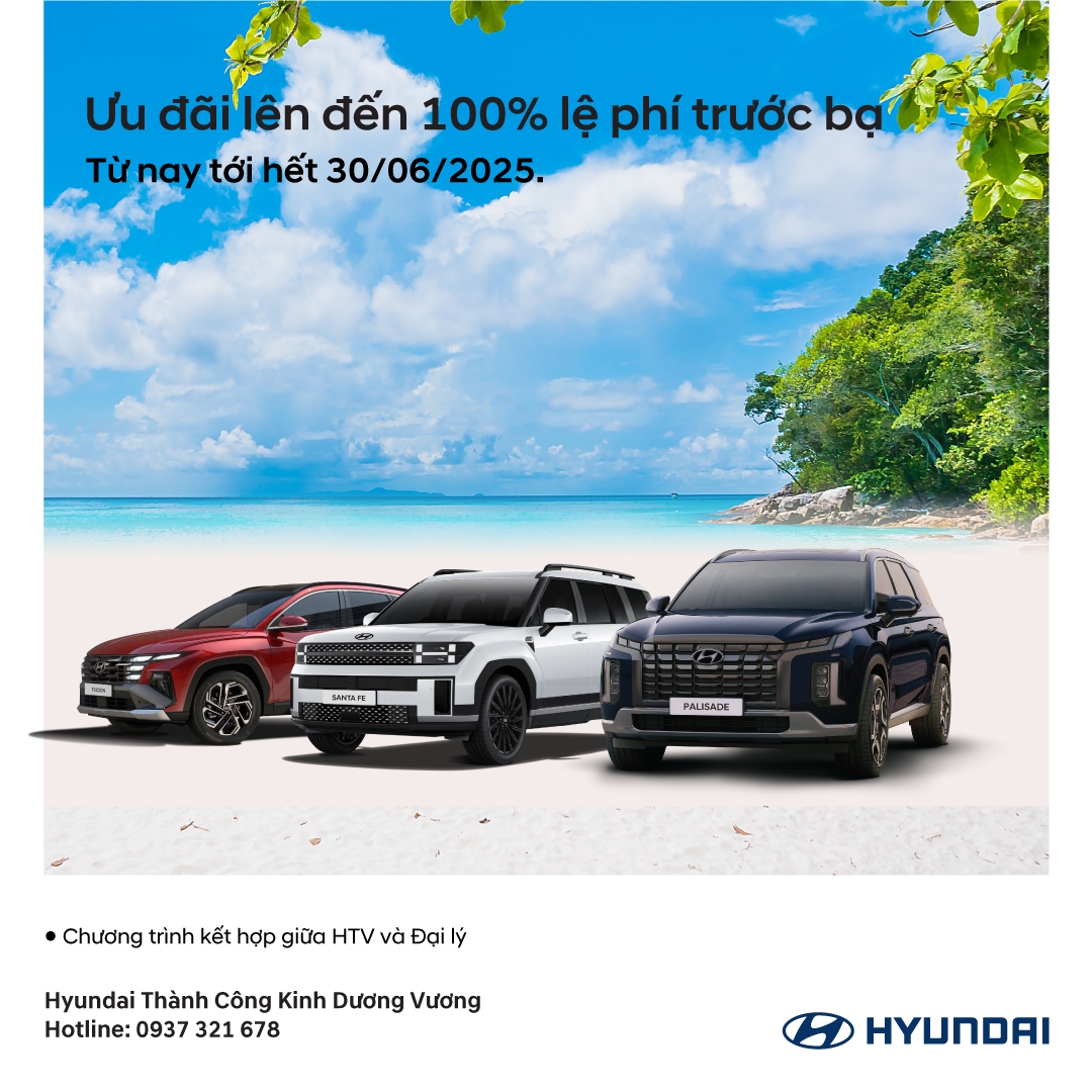 CHÀO HÈ RỰC LỬA CÙNG HYUNDAI KIINH DƯƠNG VƯƠNG