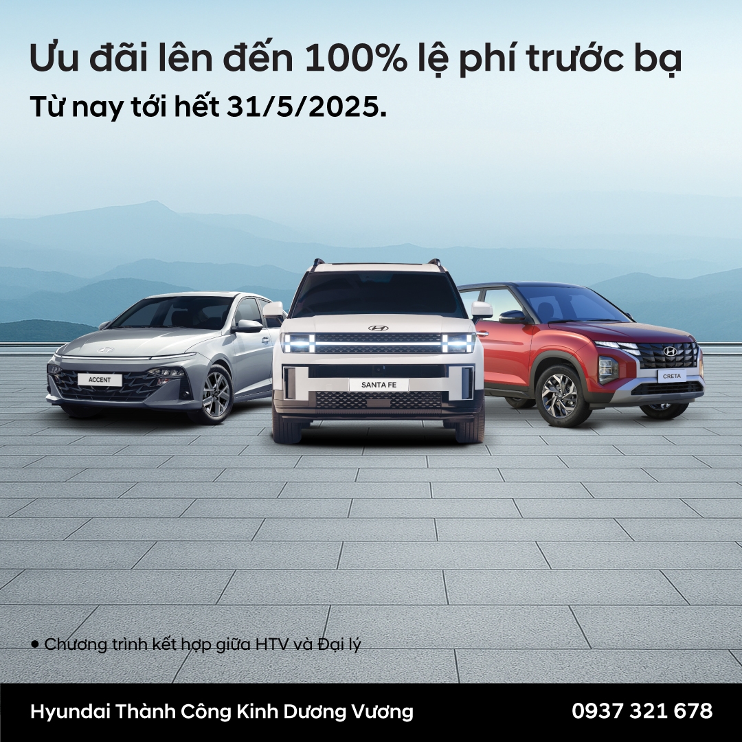 CHÀO HÈ RỰC LỬA CÙNG HYUNDAI THÀNH CÔNG KINH DƯƠNG VƯƠNG