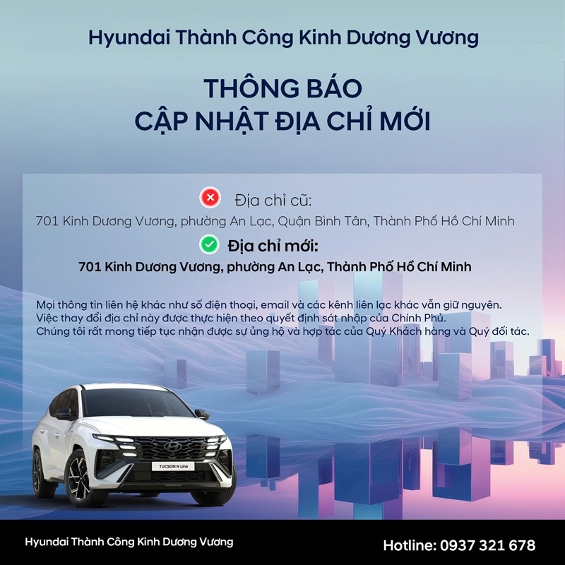 THÔNG BÁO CẬP NHẬT ĐỊA CHỈ HÀNH CHÍNH CỦA HYUNDAI THÀNH CÔNG KINH DƯƠNG VƯƠNG