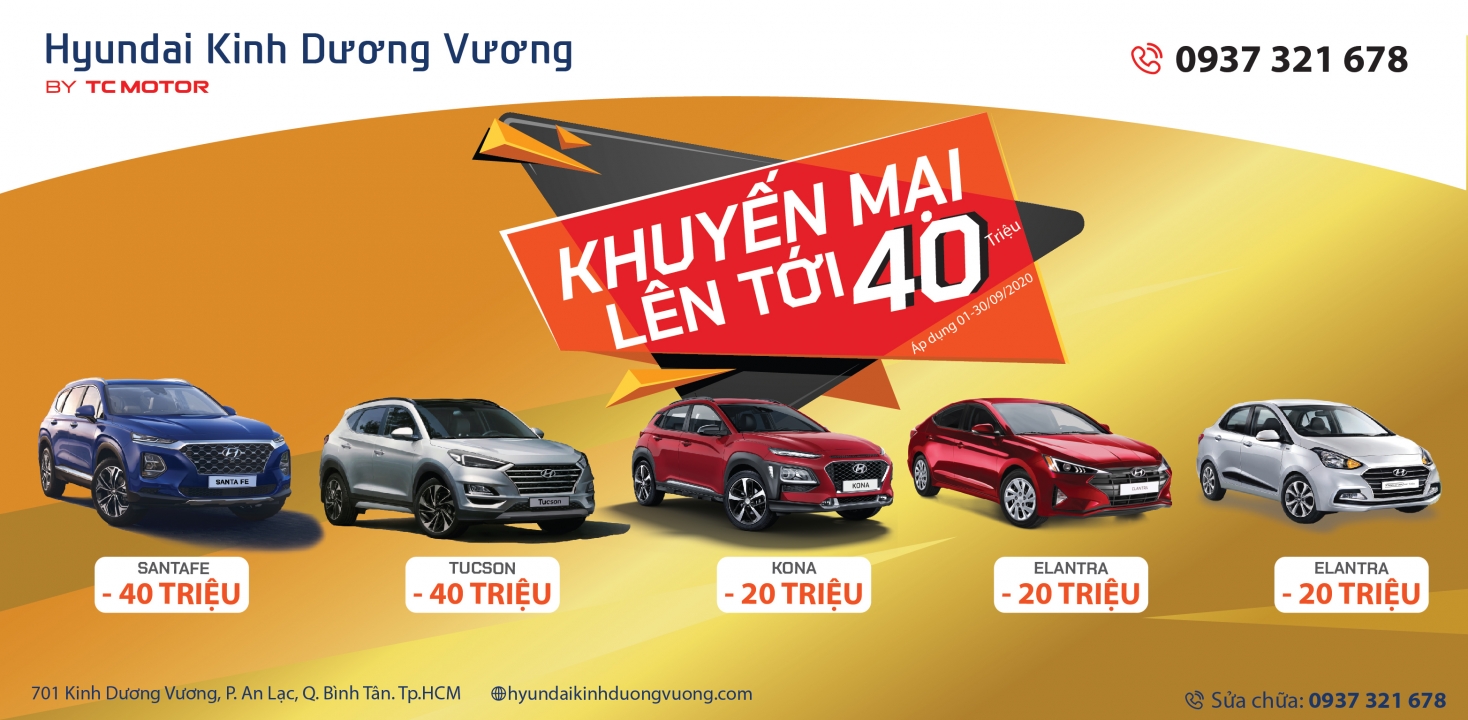 Hyundai Kinh Dương Vương thực hiện chương trình khuyến mại lên đến 40 triệu trong tháng 9