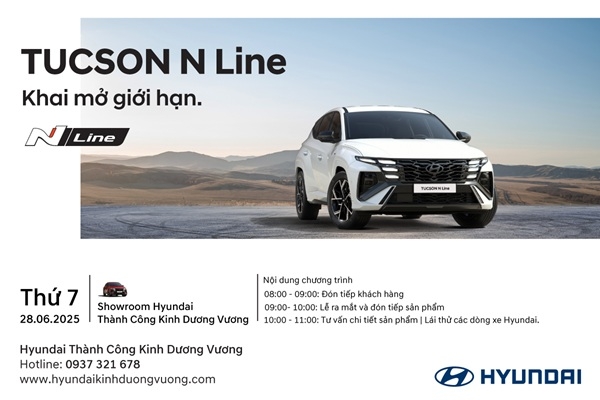 KÍNH MỜI THAM DỰ LỄ RA MẮT TUCSON N LINE TẠI HYUNDAI THÀNH CÔNG KINH DƯƠNG VƯƠNG 